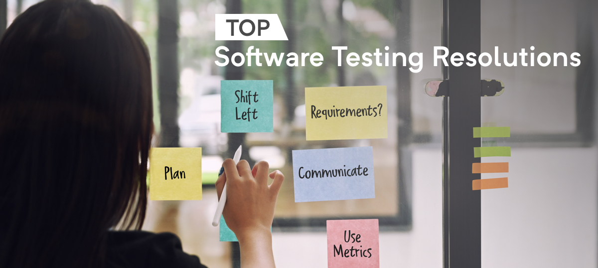 Top Software testing resolutions