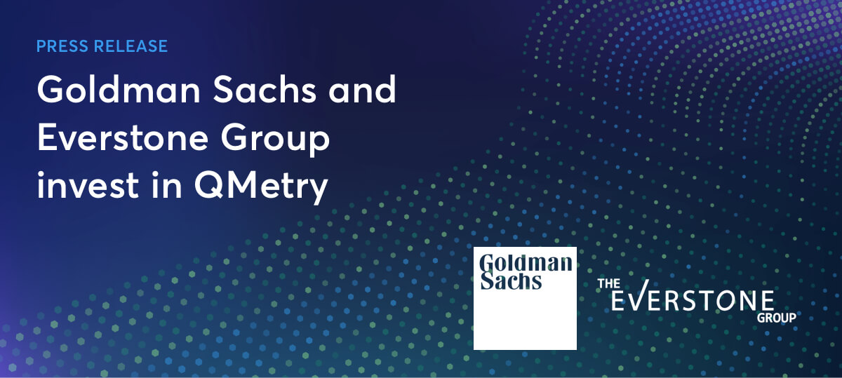 Qmetry Inc A Leading Continuous Testing Platform Company Announces Investment From Goldman Sachs Merchant Banking Division And Everstone Group Qmetry