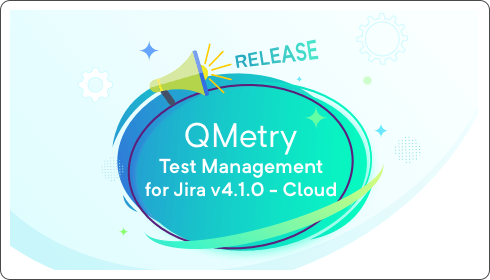QTM4J - New Release v4.1.0 Cloud
